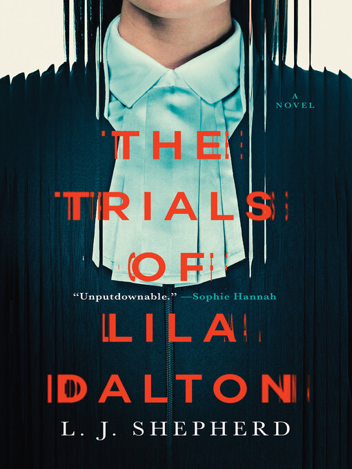 Title details for The Trials of Lila Dalton by L.J. Shepherd - Available